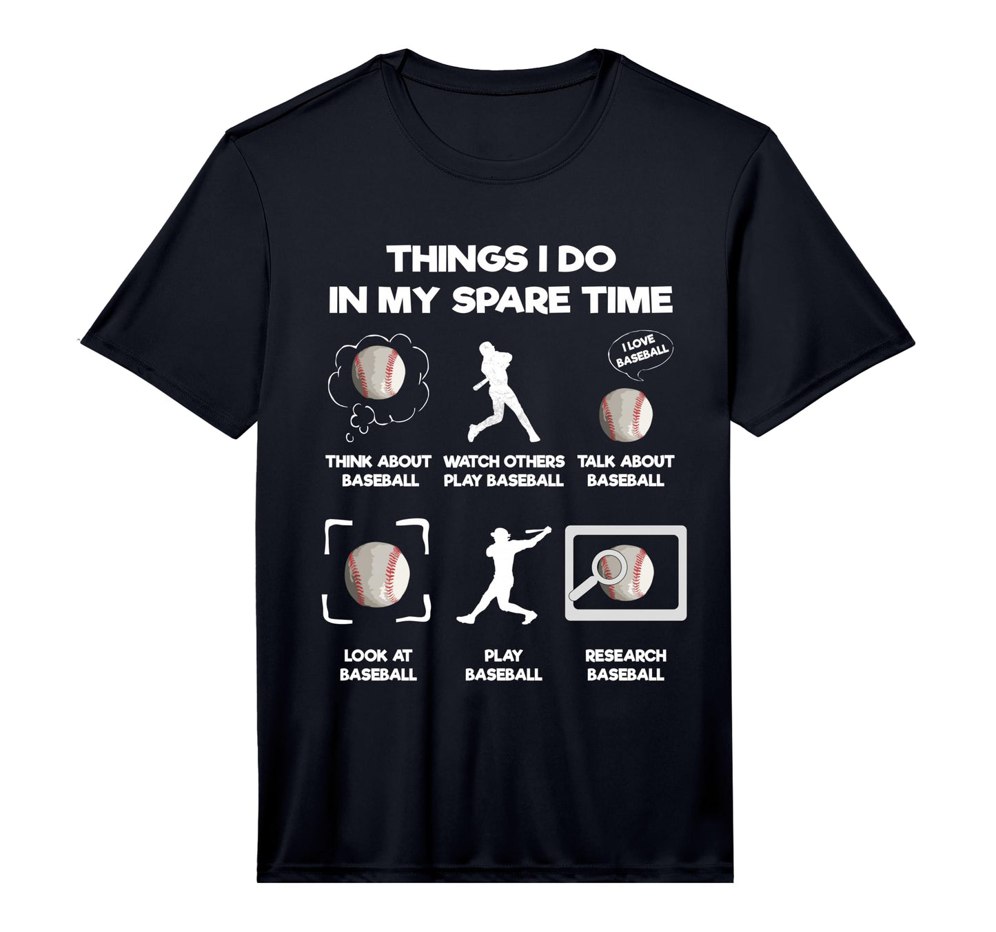Things I Do My Spare Time Baseball T-Shirt - Minimalist Print for Adults - T-Shirt, Sweatshirt, Hoodie