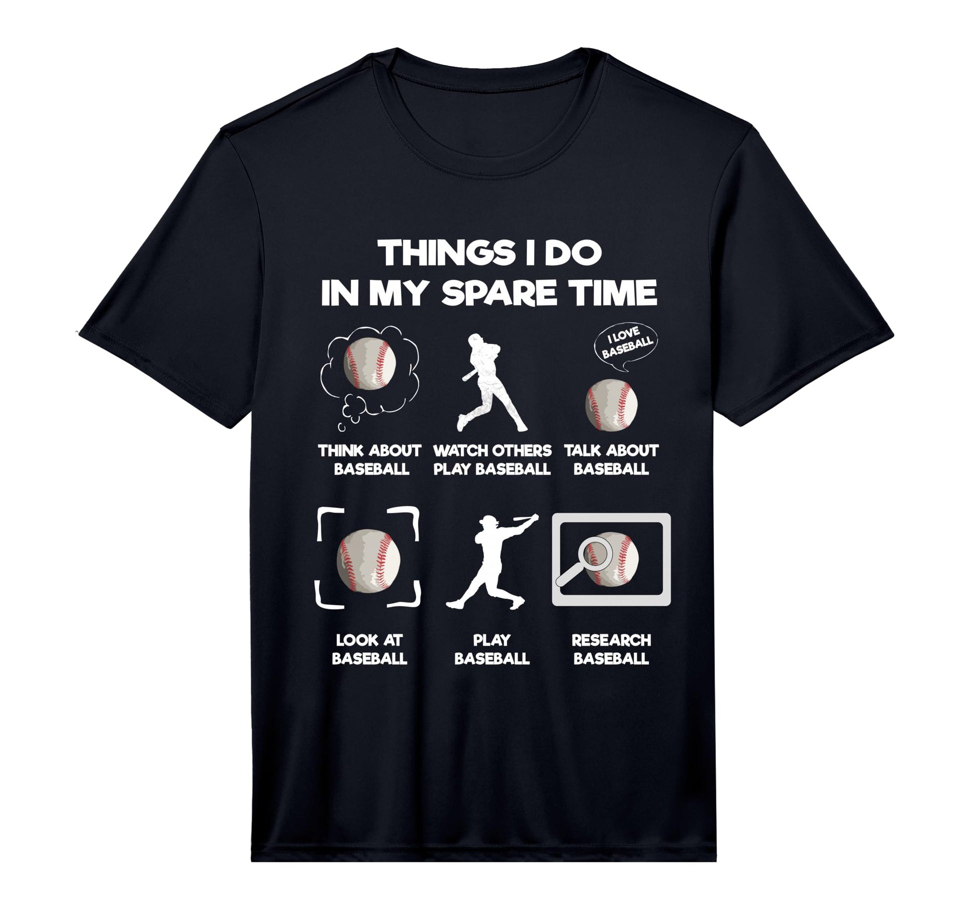 Things I Do My Spare Time Baseball T-Shirt - Minimalist Print for Adults - T-Shirt, Sweatshirt, Hoodie