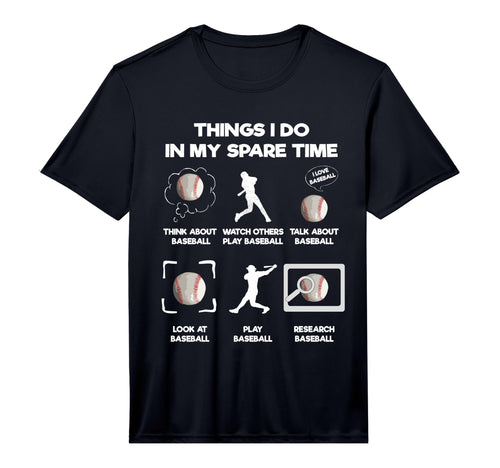 Things I Do My Spare Time Baseball T-Shirt - Minimalist Print for Adults - T-Shirt, Sweatshirt, Hoodie