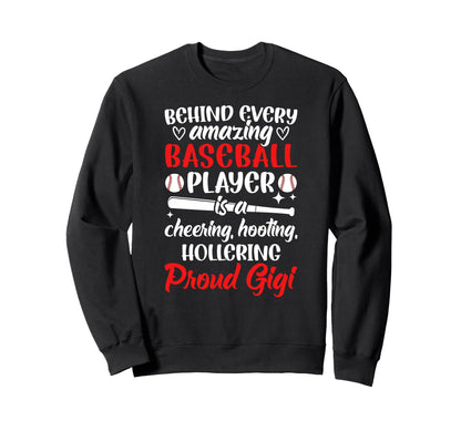 Proud Gigi Baseball Player Gigi Sweatshirt - Streetwear Style Unisex - T-Shirt, Sweatshirt, Hoodie