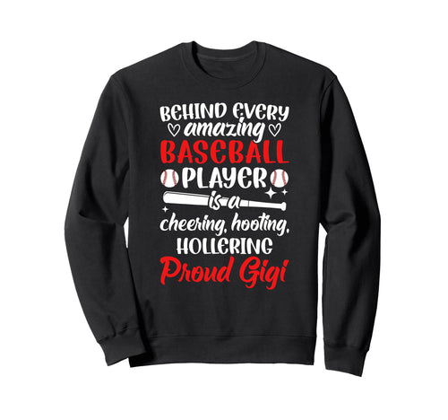 Proud Gigi Baseball Player Gigi Sweatshirt - Streetwear Style Unisex - T-Shirt, Sweatshirt, Hoodie