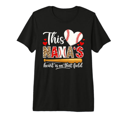 Baseball Nana Heart Field Proud T-Shirt - Casual Everyday Wear for Adults - T-Shirt, Sweatshirt, Hoodie