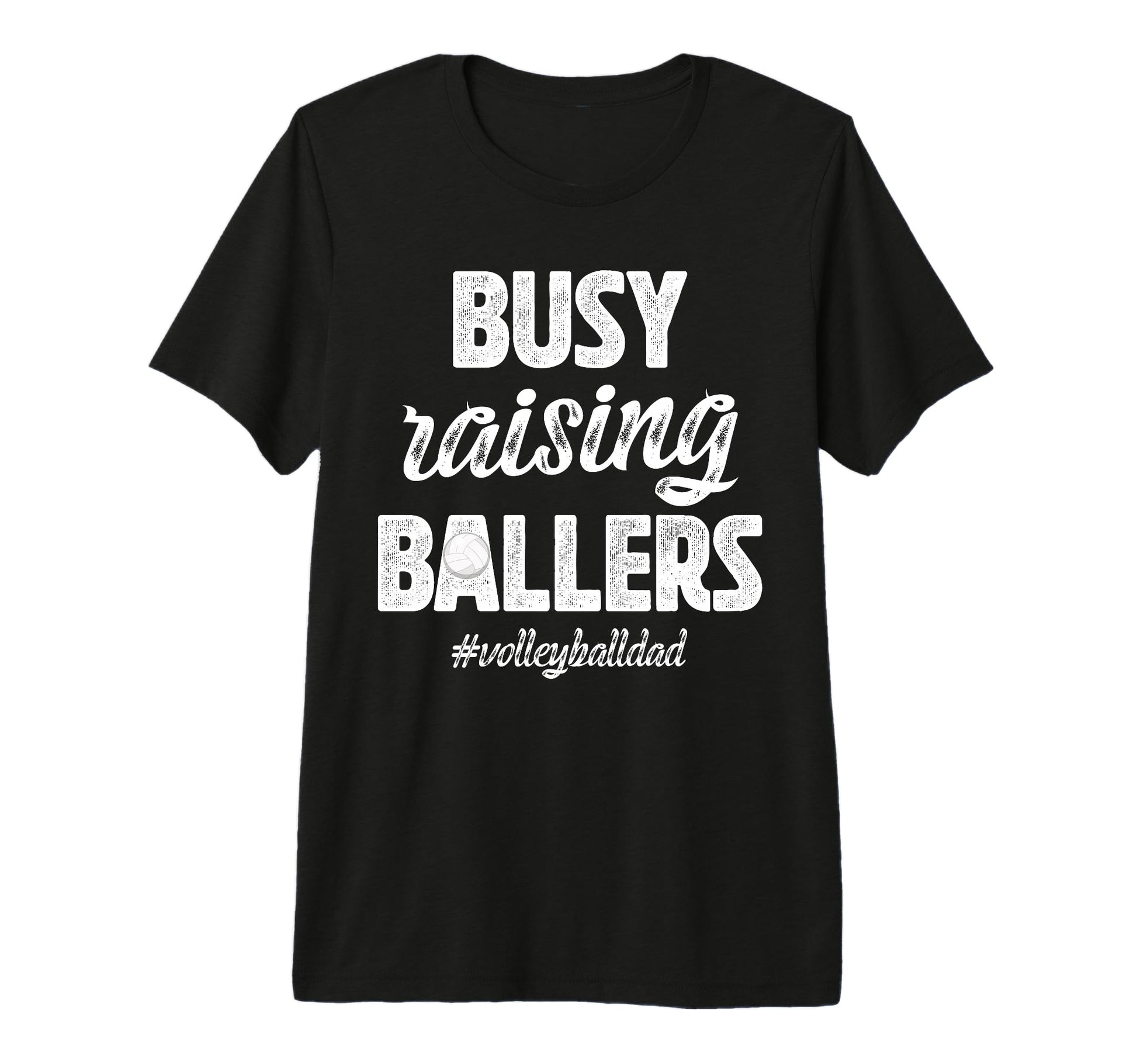 Mens Busy Raising Ballers Volleyball T-Shirt - Streetwear Style for Adults - T-Shirt, Sweatshirt, Hoodie