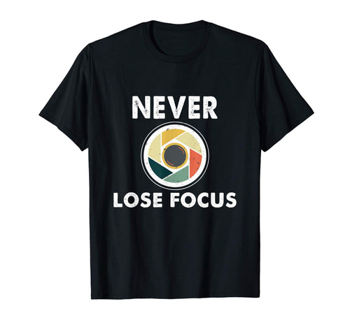 Funny Photographer Camera Never Lose T-Shirt - Streetwear Style for Adults - T-Shirt, Sweatshirt, Hoodie