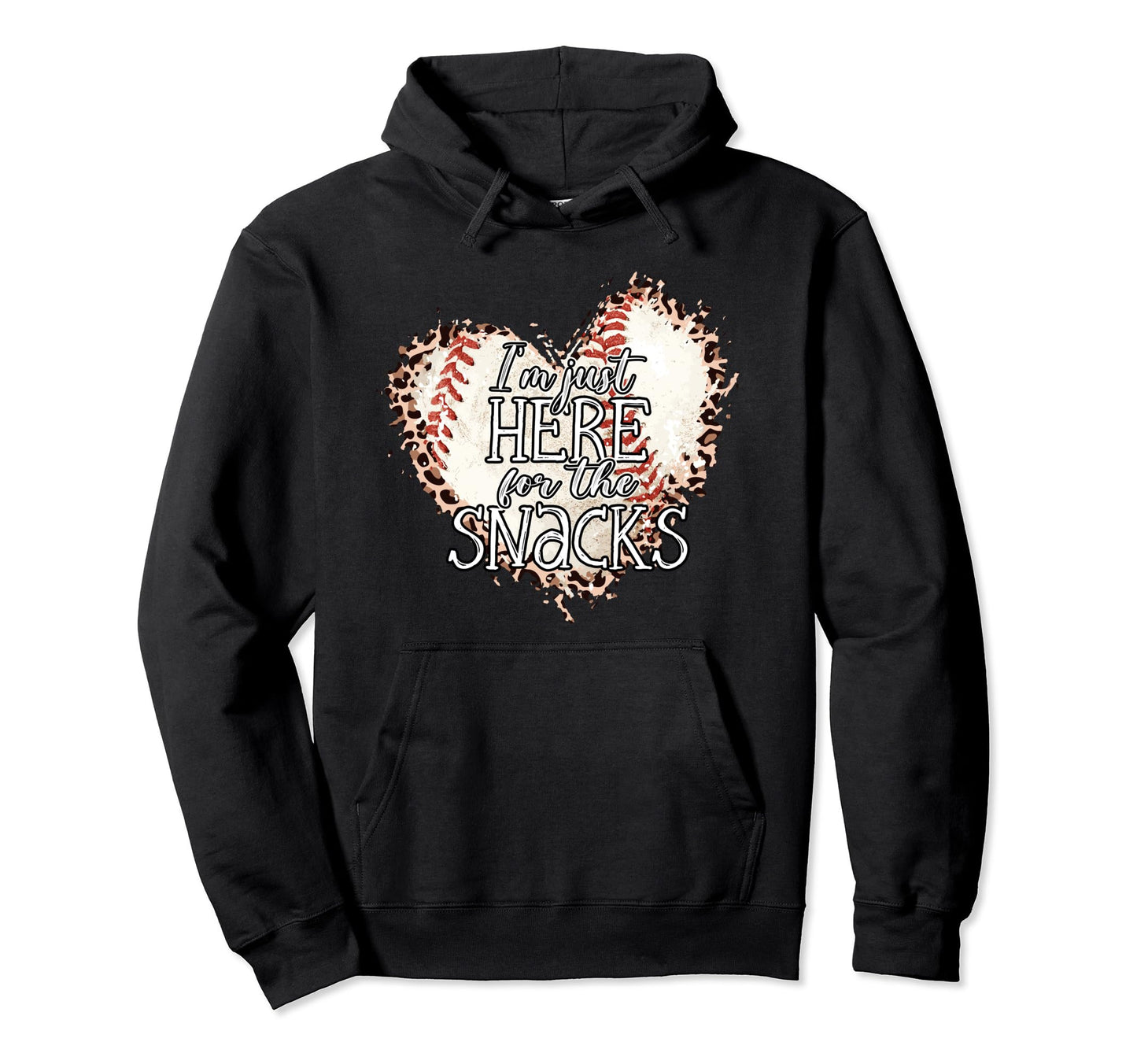 Im Just Here Snacks Baseball Sister And Hoodie - Graphic Print for Adults - T-Shirt, Sweatshirt, Hoodie