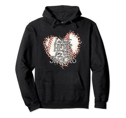 Im Just Here Snacks Baseball Sister And Hoodie - Graphic Print for Adults - T-Shirt, Sweatshirt, Hoodie