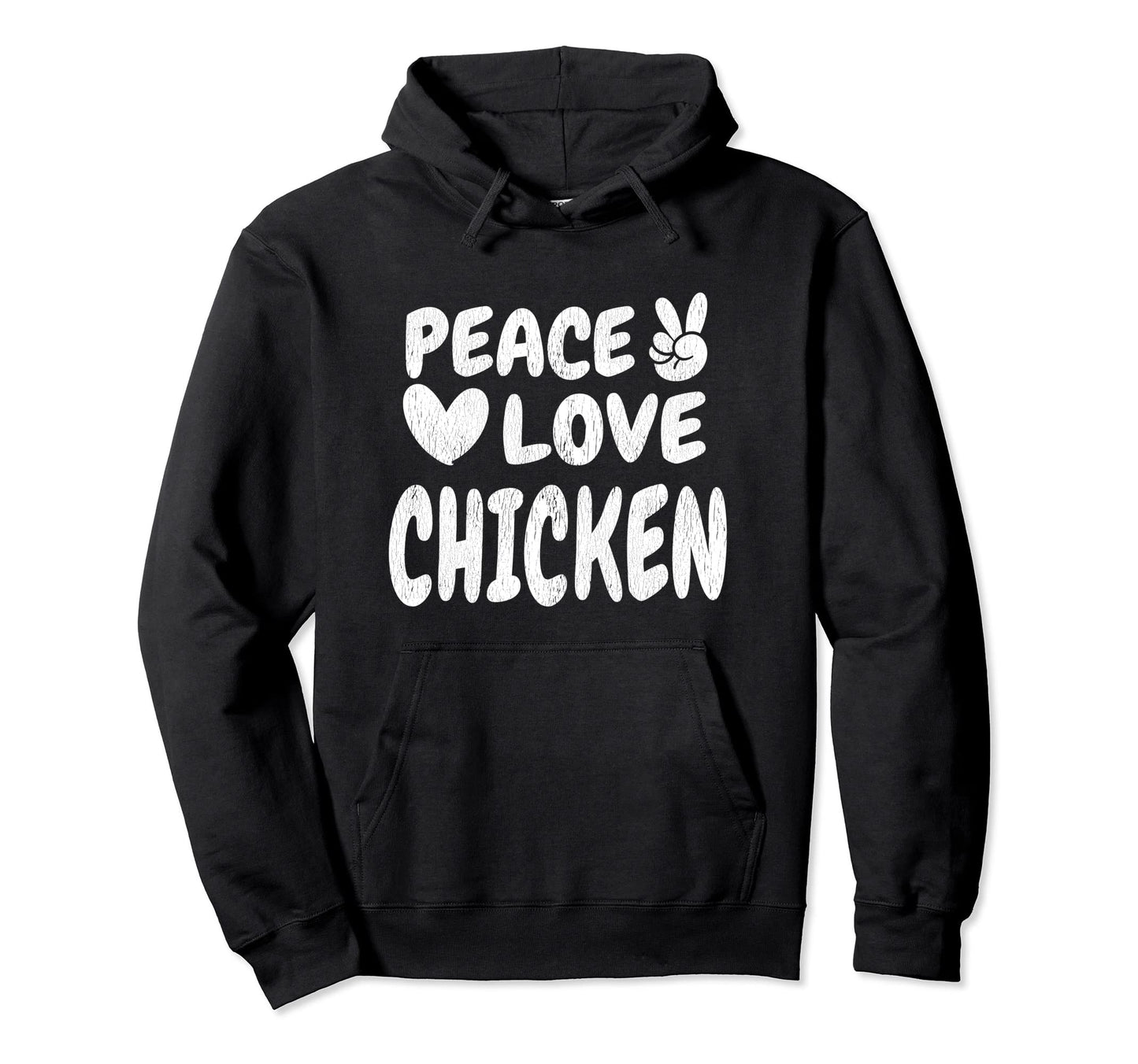 Peace Love Chicken Food Groovy 60S 70S Hoodie - Trendy Graphic Unisex - T-Shirt, Sweatshirt, Hoodie