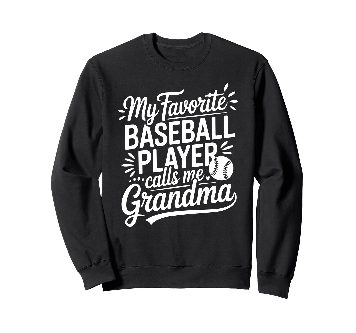 My Favorite Baseball Player Calls Me Sweatshirt - Minimalist Print Unisex - T-Shirt, Sweatshirt, Hoodie