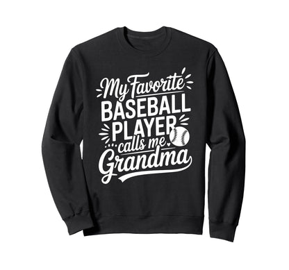 My Favorite Baseball Player Calls Me Sweatshirt - Minimalist Print Unisex - T-Shirt, Sweatshirt, Hoodie