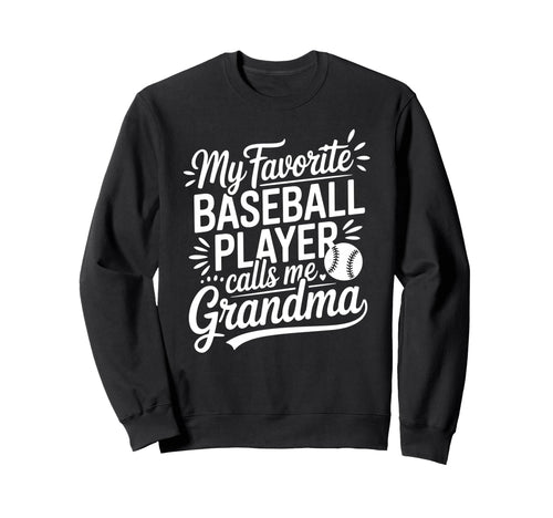 My Favorite Baseball Player Calls Me Sweatshirt - Minimalist Print Unisex - T-Shirt, Sweatshirt, Hoodie