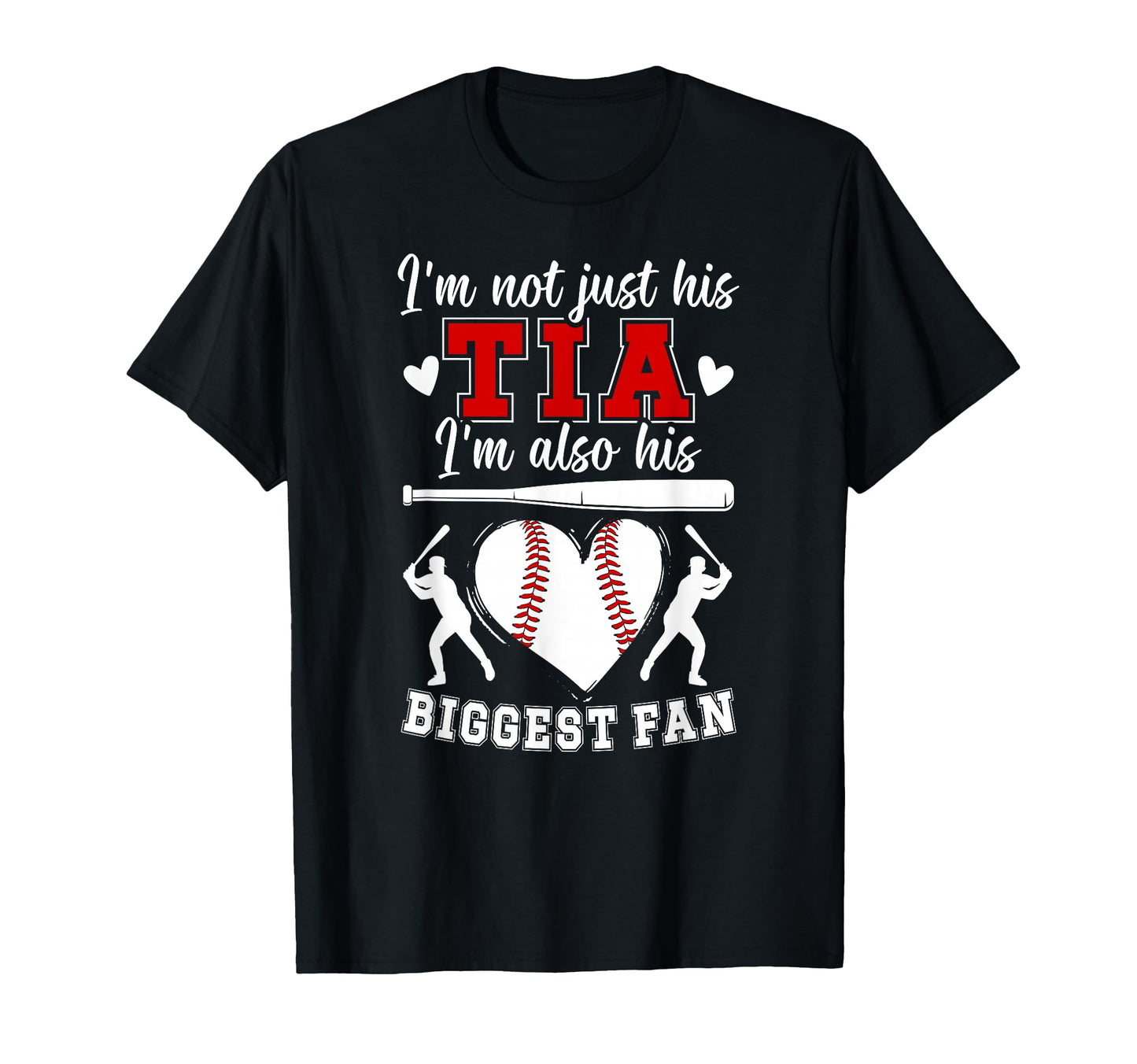 His Biggest Fan Baseball Tia Baseball T-Shirt - Unique Graphic Unisex - T-Shirt, Sweatshirt, Hoodie
