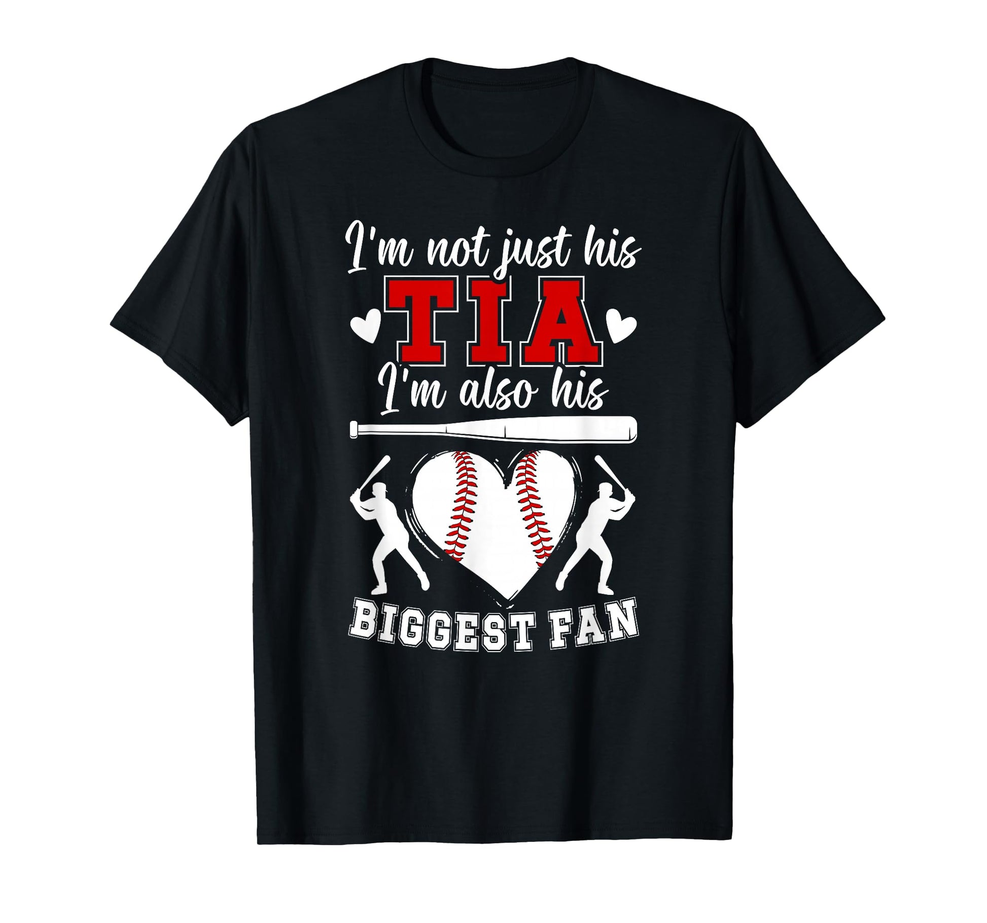 His Biggest Fan Baseball Tia Baseball T-Shirt - Unique Graphic Unisex - T-Shirt, Sweatshirt, Hoodie