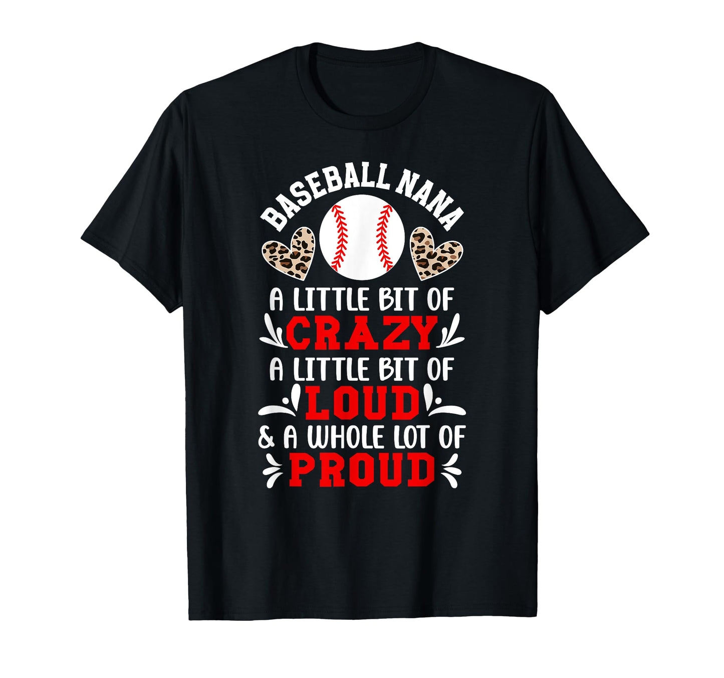 Baseball Nana Crazy Loud Nana T-Shirt - Aesthetic Graphic for Adults - T-Shirt, Sweatshirt, Hoodie