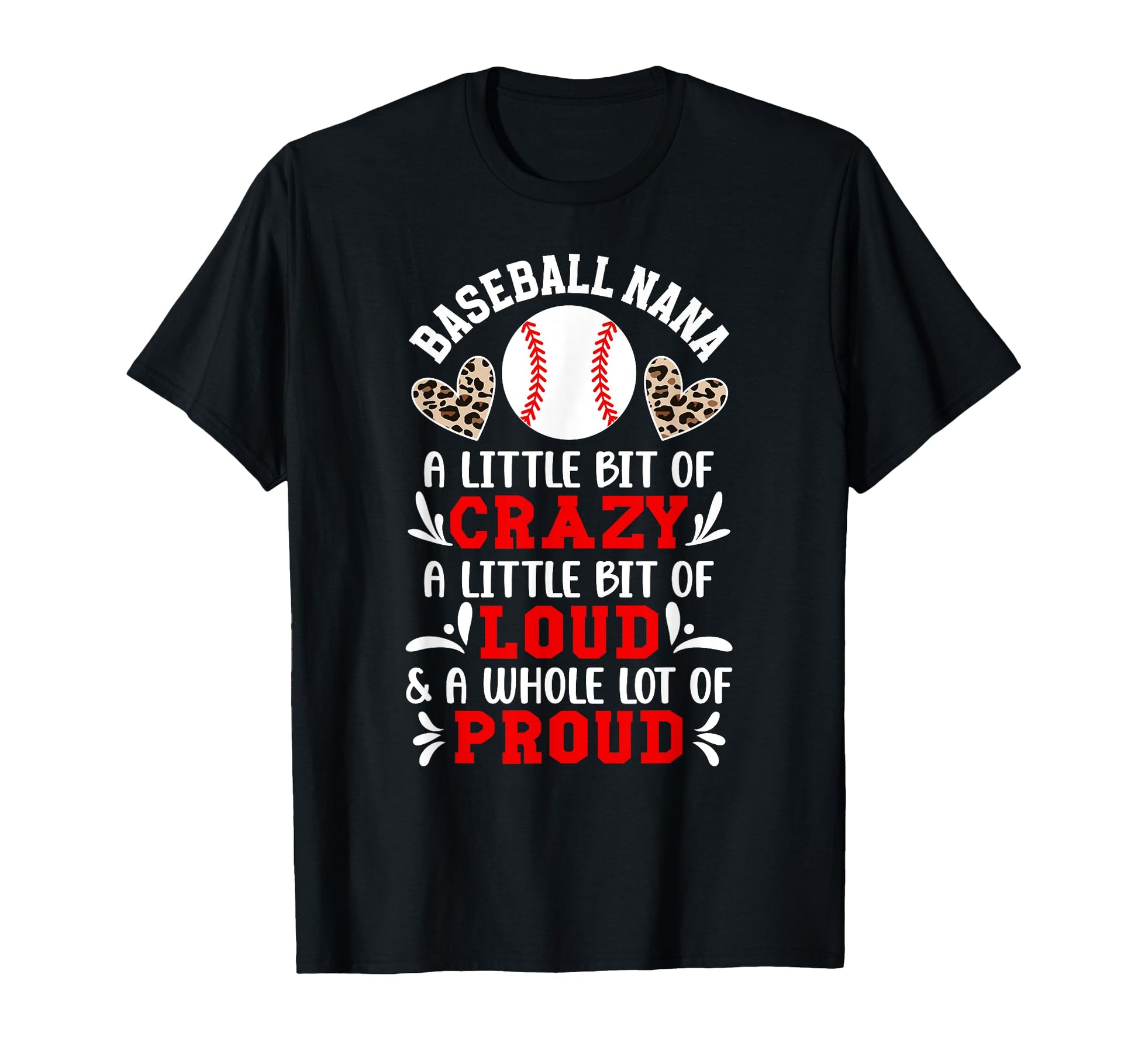 Baseball Nana Crazy Loud Nana T-Shirt - Aesthetic Graphic for Adults - T-Shirt, Sweatshirt, Hoodie