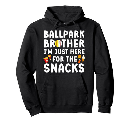 Ballpark Brother Funny Softball Hoodie - Aesthetic Graphic for Adults - T-Shirt, Sweatshirt, Hoodie