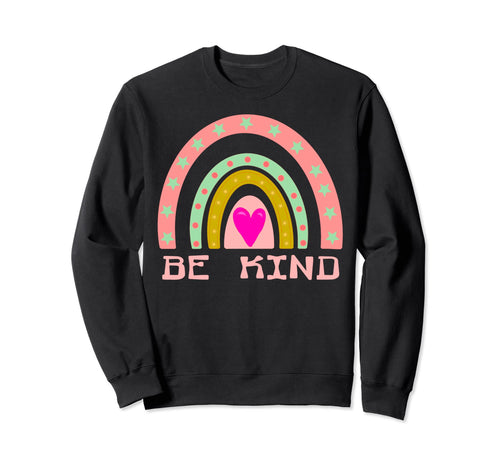 Be Kind Choose Kindness Be Nice World Sweatshirt - Graphic Print Men Women - T-Shirt, Sweatshirt, Hoodie