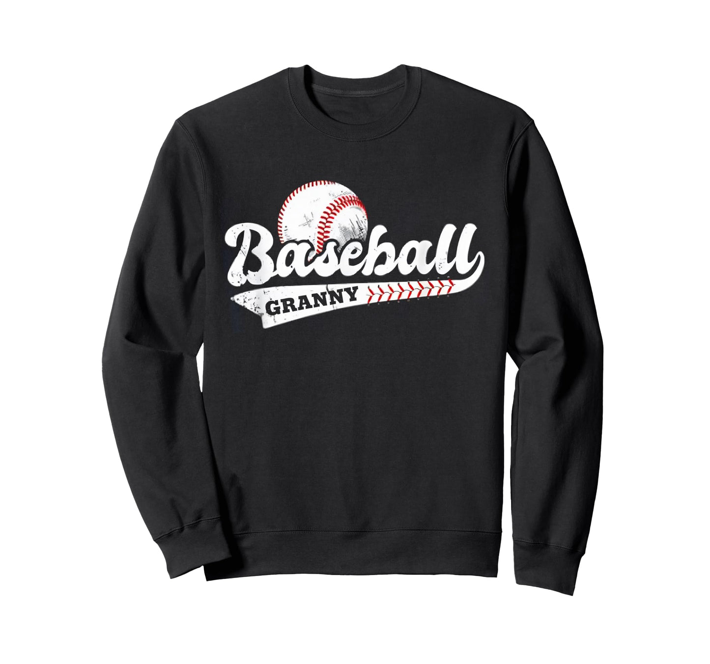 Baseball Granny Sports Grandma Sweatshirt - Casual Everyday Wear Men Women - T-Shirt, Sweatshirt, Hoodie