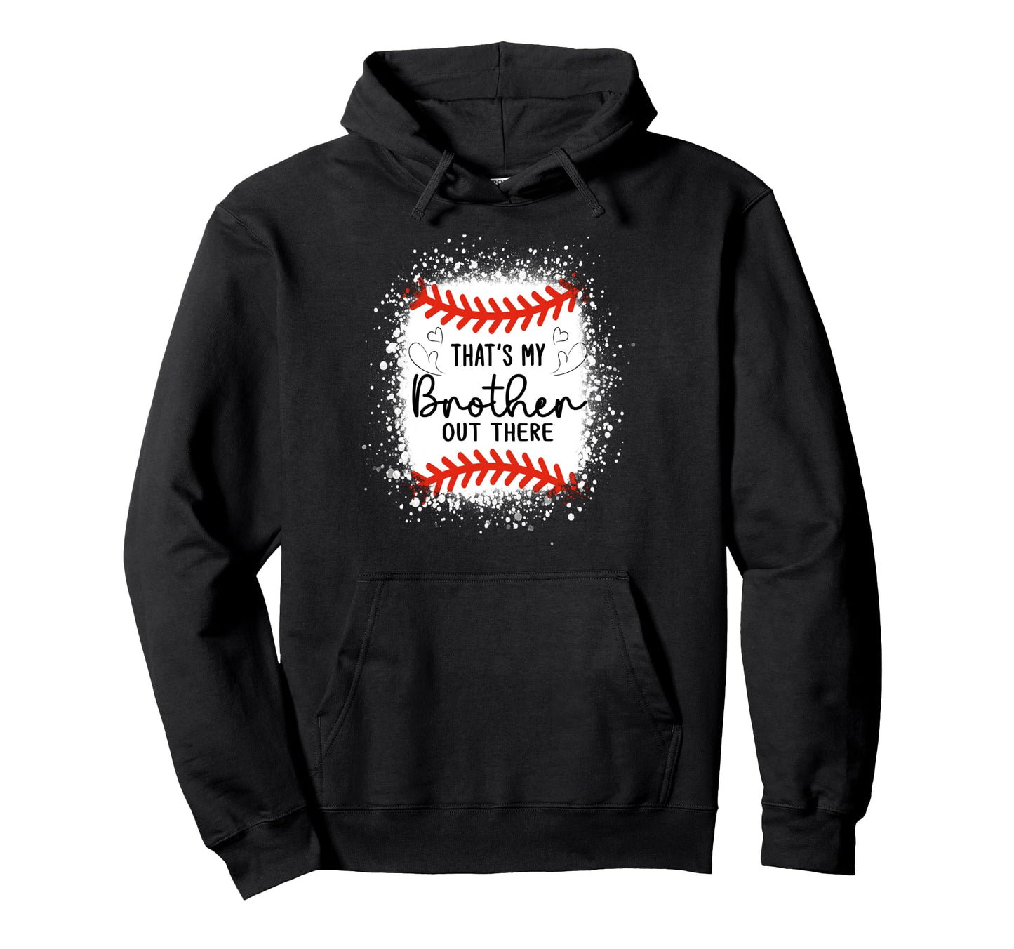 Baseball Sister Thats My Brother Out Hoodie - Trendy Graphic Men Women - T-Shirt, Sweatshirt, Hoodie