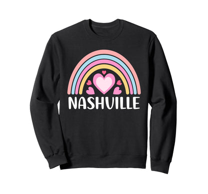 Nashville Nashville Rainbow Nashville Sweatshirt - Trendy Graphic Men Women - T-Shirt, Sweatshirt, Hoodie