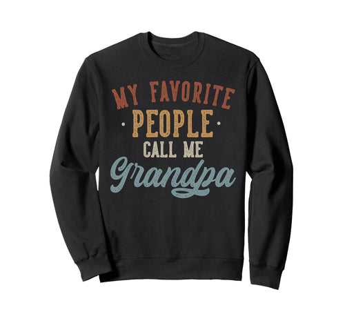 My Favorite People Call Me Sweatshirt - Aesthetic Graphic for Adults - T-Shirt, Sweatshirt, Hoodie