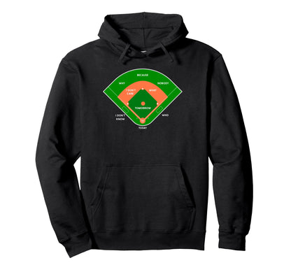 Funny Baseball Field Joke Player Hoodie - Custom Art Print for Adults - T-Shirt, Sweatshirt, Hoodie