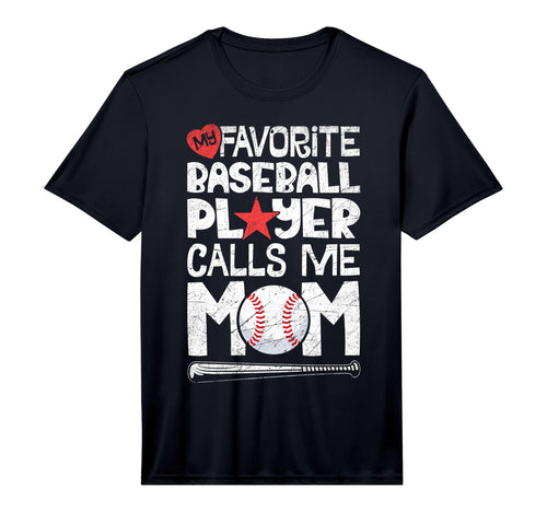 My Favorite Baseball Player Calls Me T-Shirt - Novelty Apparel for Adults - T-Shirt, Sweatshirt, Hoodie