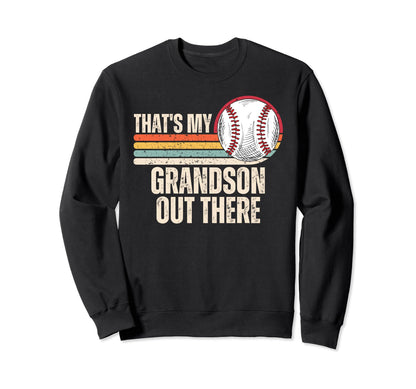 Thats My Grandson Out There Sweatshirt - Custom Art Print for Adults - T-Shirt, Sweatshirt, Hoodie