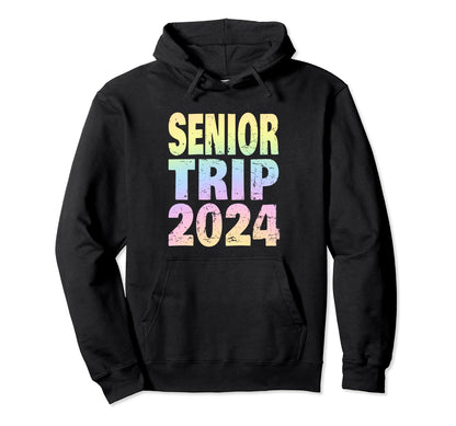 Senior Trip 2024 Pastel Rainbow Hoodie - Casual Everyday Wear Men Women - T-Shirt, Sweatshirt, Hoodie