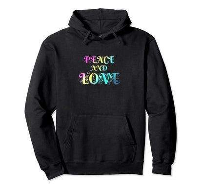 Make Peace Not War Colorful Peace Hoodie - Fun Novelty Design for Adults - T-Shirt, Sweatshirt, Hoodie