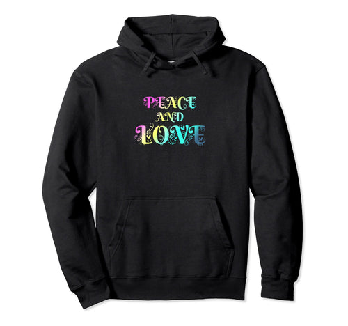 Make Peace Not War Colorful Peace Hoodie - Fun Novelty Design for Adults - T-Shirt, Sweatshirt, Hoodie