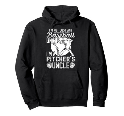 Im Baseball Pitcher Uncle Baseball Hoodie - Casual Everyday Wear Men Women - T-Shirt, Sweatshirt, Hoodie