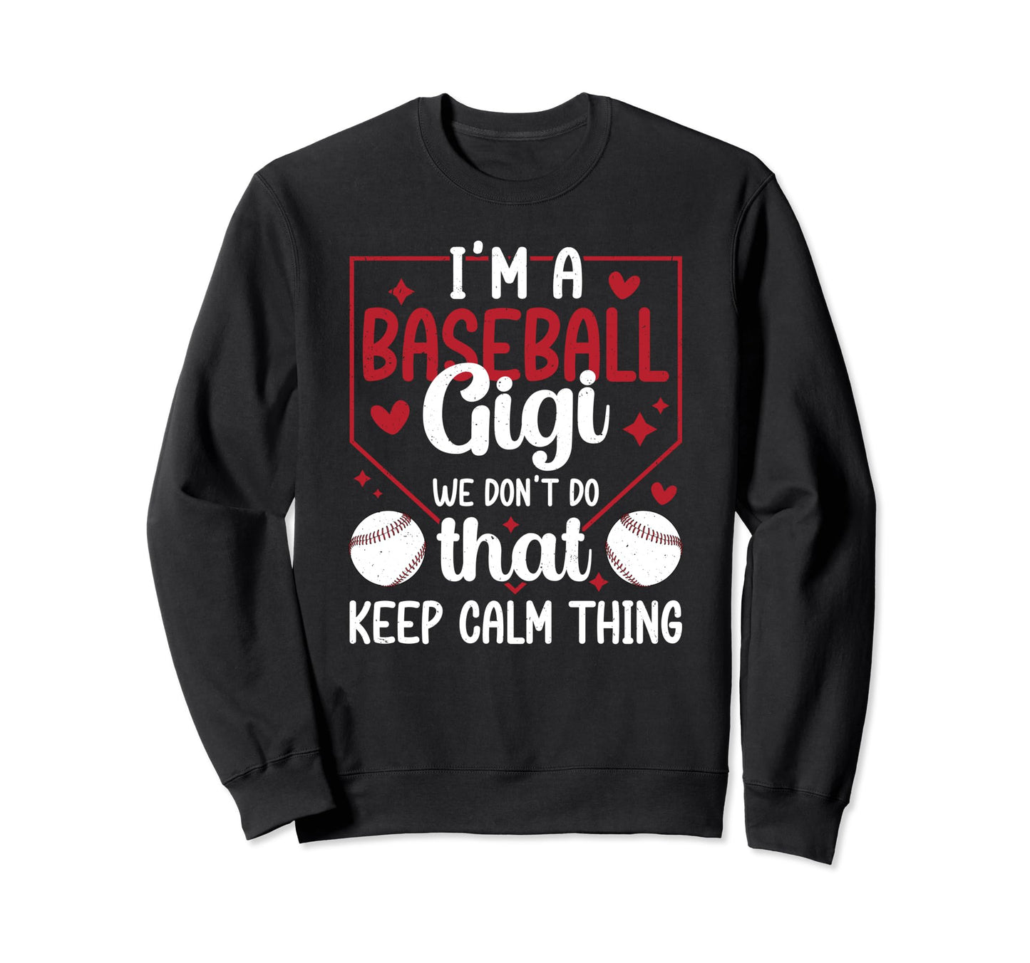 Im Baseball Gigi Grandma Gigi Sweatshirt - Streetwear Style for Adults - T-Shirt, Sweatshirt, Hoodie