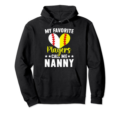 Favorite Players Call Me Nanny Baseball Hoodie - Minimalist Print Unisex - T-Shirt, Sweatshirt, Hoodie