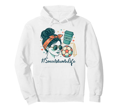 Soccer Mom Life Coffee Lover Messy Bun Hoodie - Aesthetic Graphic Unisex - T-Shirt, Sweatshirt, Hoodie