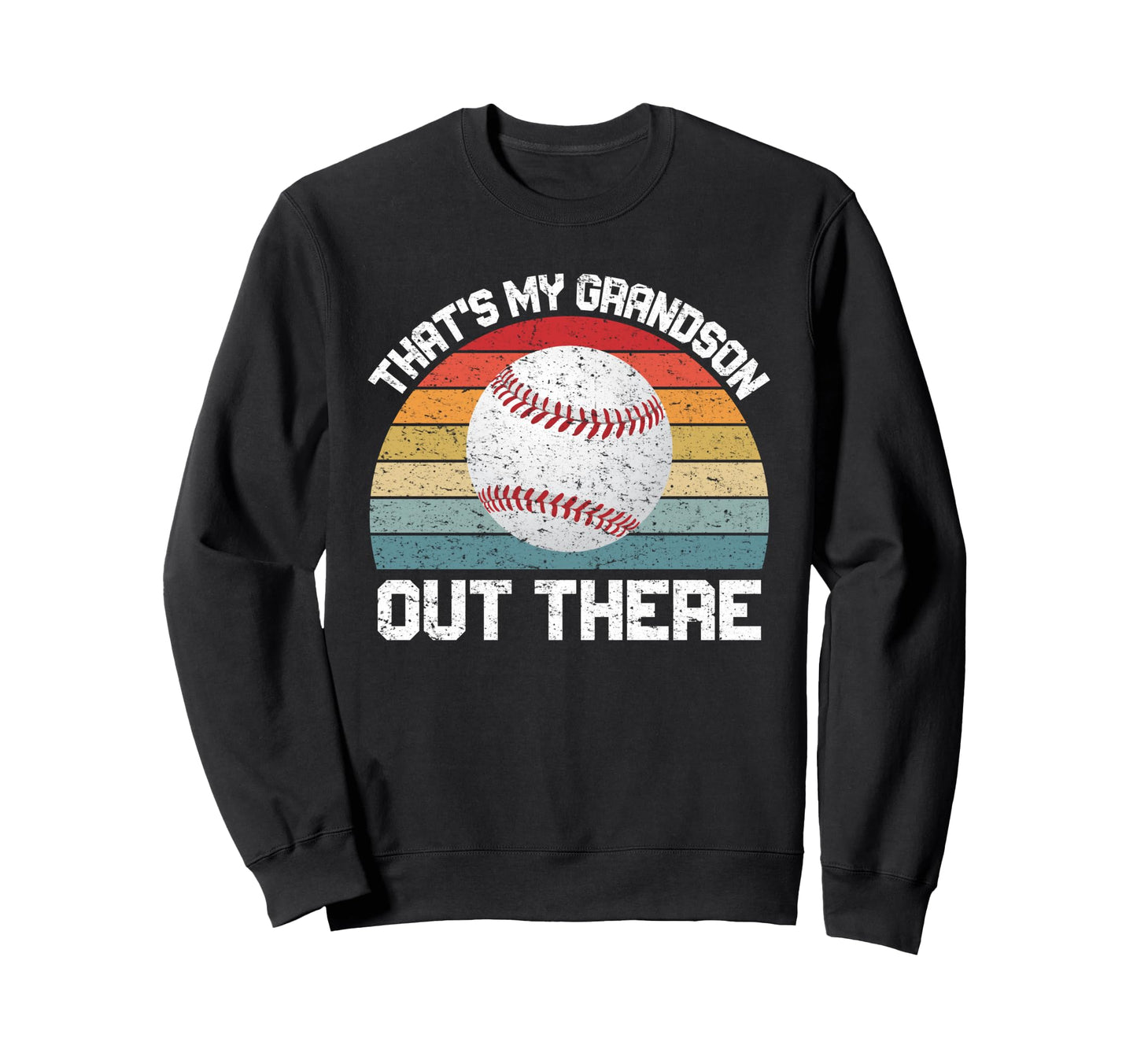 Thats My Grandson Out There Sweatshirt - Minimalist Print Men Women - T-Shirt, Sweatshirt, Hoodie
