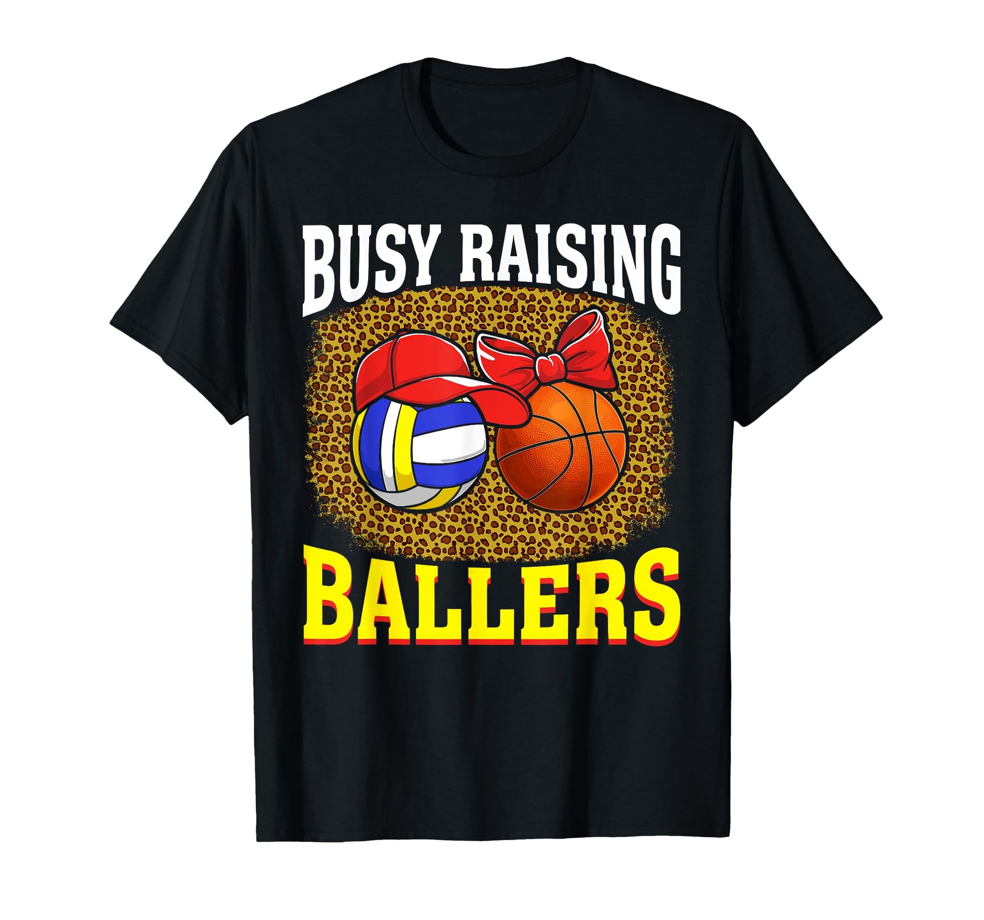 Busy Raising Ballers Volleyball T-Shirt - Custom Art Print Unisex - T-Shirt, Sweatshirt, Hoodie
