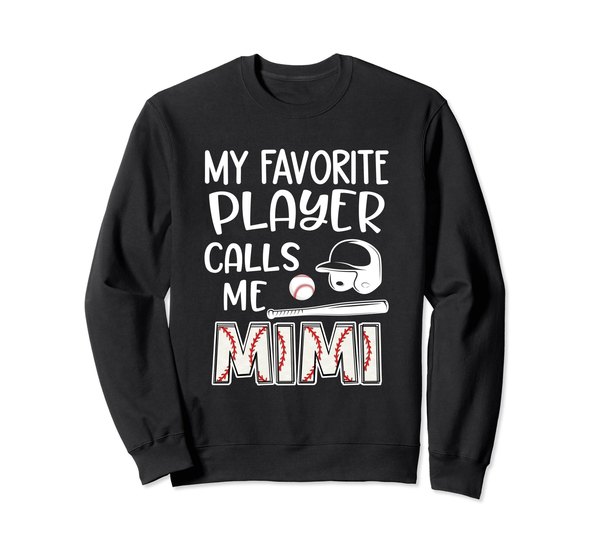 Baseball Mimi Grandma My Favorite Sweatshirt - Custom Art Print Men Women - T-Shirt, Sweatshirt, Hoodie