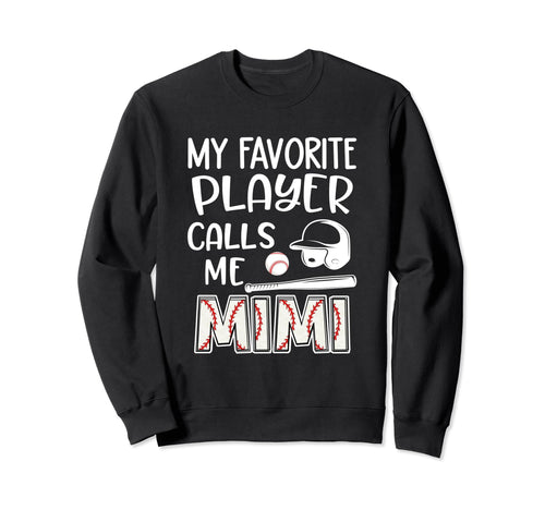 Baseball Mimi Grandma My Favorite Sweatshirt - Custom Art Print Men Women - T-Shirt, Sweatshirt, Hoodie