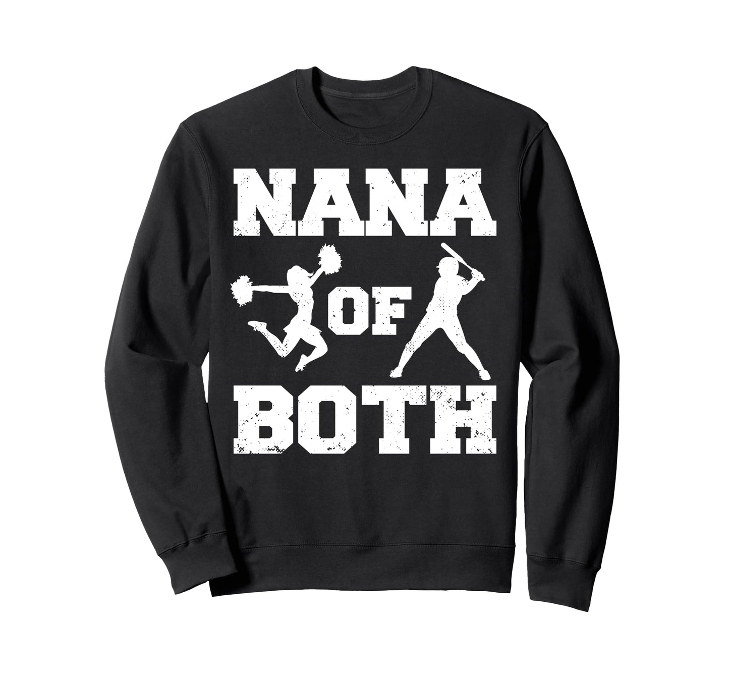 Nana Both Funny Baseball And Cheer Nana Sweatshirt - Novelty Apparel Unisex - T-Shirt, Sweatshirt, Hoodie