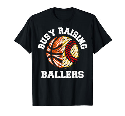 Busy Raising Ballers Funny Softball T-Shirt - Graphic Print Men Women - T-Shirt, Sweatshirt, Hoodie
