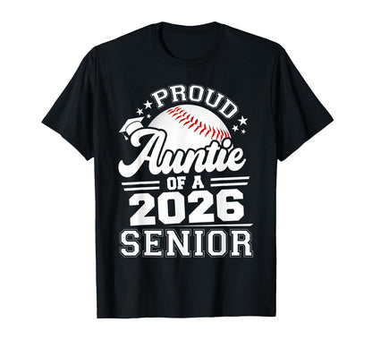 Proud Auntie 2026 Senior Baseball T-Shirt - Fun Novelty Design for Adults - T-Shirt, Sweatshirt, Hoodie