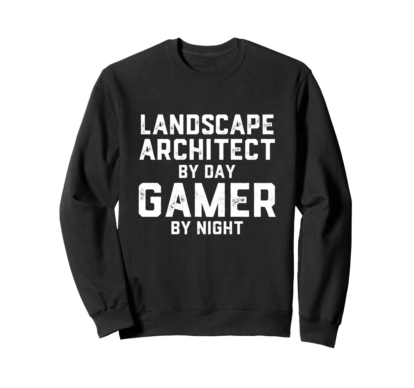 Landscape Architect Day Gamer Sweatshirt - Aesthetic Graphic Men Women - T-Shirt, Sweatshirt, Hoodie