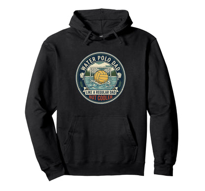Water Polo Dad Player Pool Team Hoodie - Aesthetic Graphic for Adults - T-Shirt, Sweatshirt, Hoodie