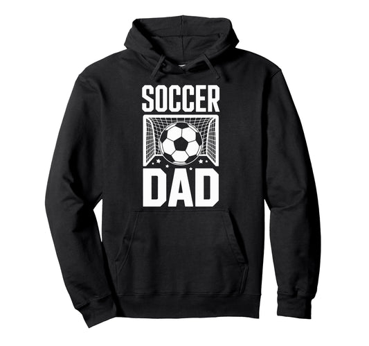 Soccer Dad Cheer Soccer Players Game Hoodie - Aesthetic Graphic for Adults - T-Shirt, Sweatshirt, Hoodie