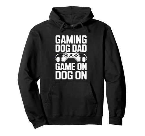 Gaming Dog Dad Game Dog Gamer Hoodie - Aesthetic Graphic Men Women - T-Shirt, Sweatshirt, Hoodie