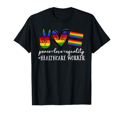 Lgbt Healthcare Worker Peace Love T-Shirt - Unique Graphic for Adults - T-Shirt, Sweatshirt, Hoodie
