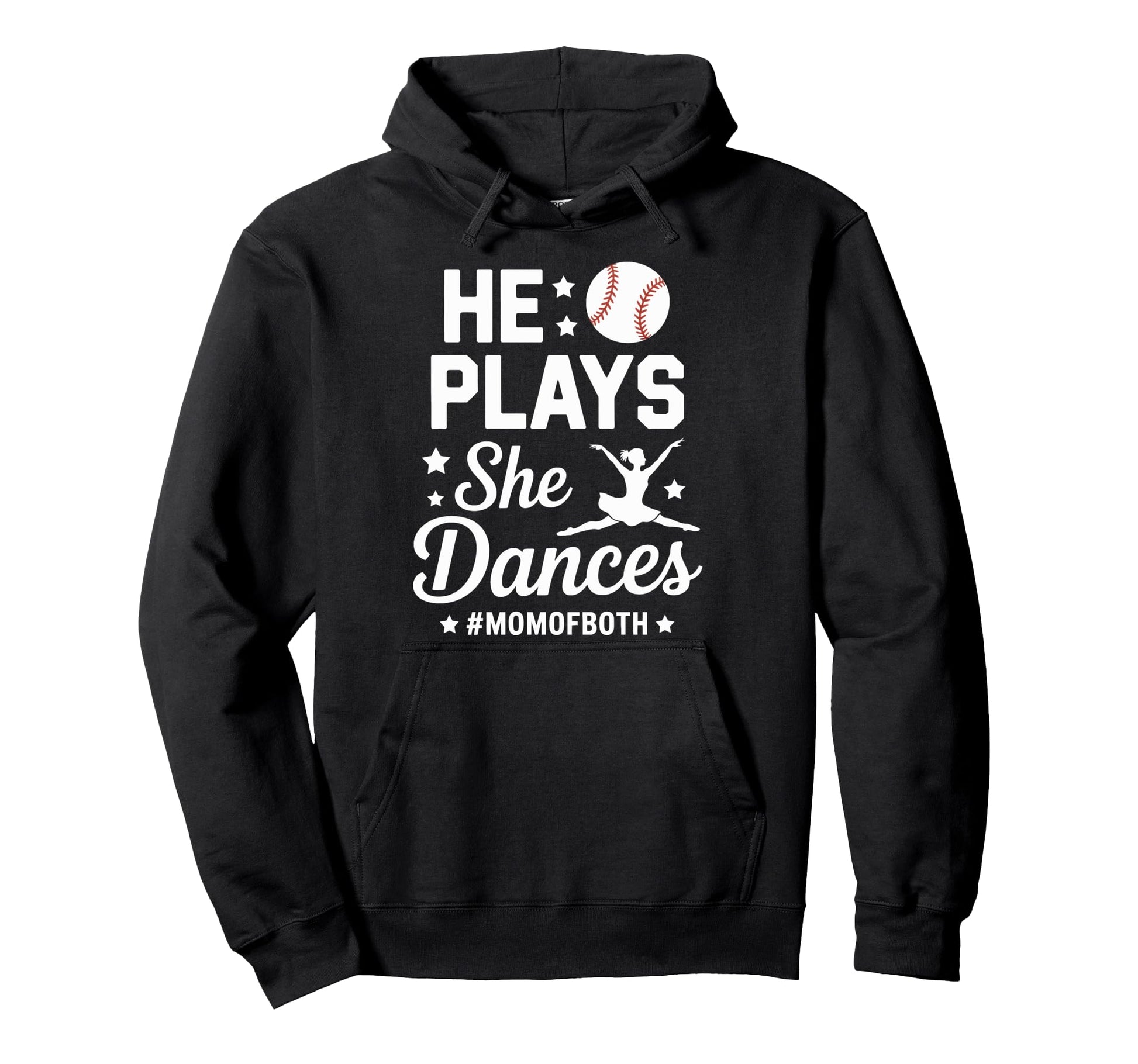 He Plays She Dances Mom Both Dance Baseball Hoodie - Unique Graphic Unisex - T-Shirt, Sweatshirt, Hoodie