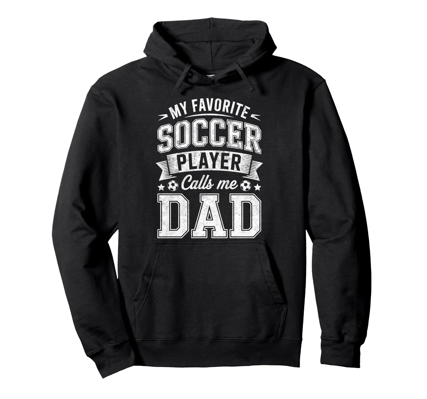 My Favorite Soccer Player Calls Me Dad Hoodie - Minimalist Print Unisex - T-Shirt, Sweatshirt, Hoodie