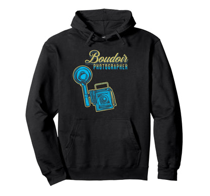 Funny Boudoir Photographer Camera Hoodie - Aesthetic Graphic for Adults - T-Shirt, Sweatshirt, Hoodie