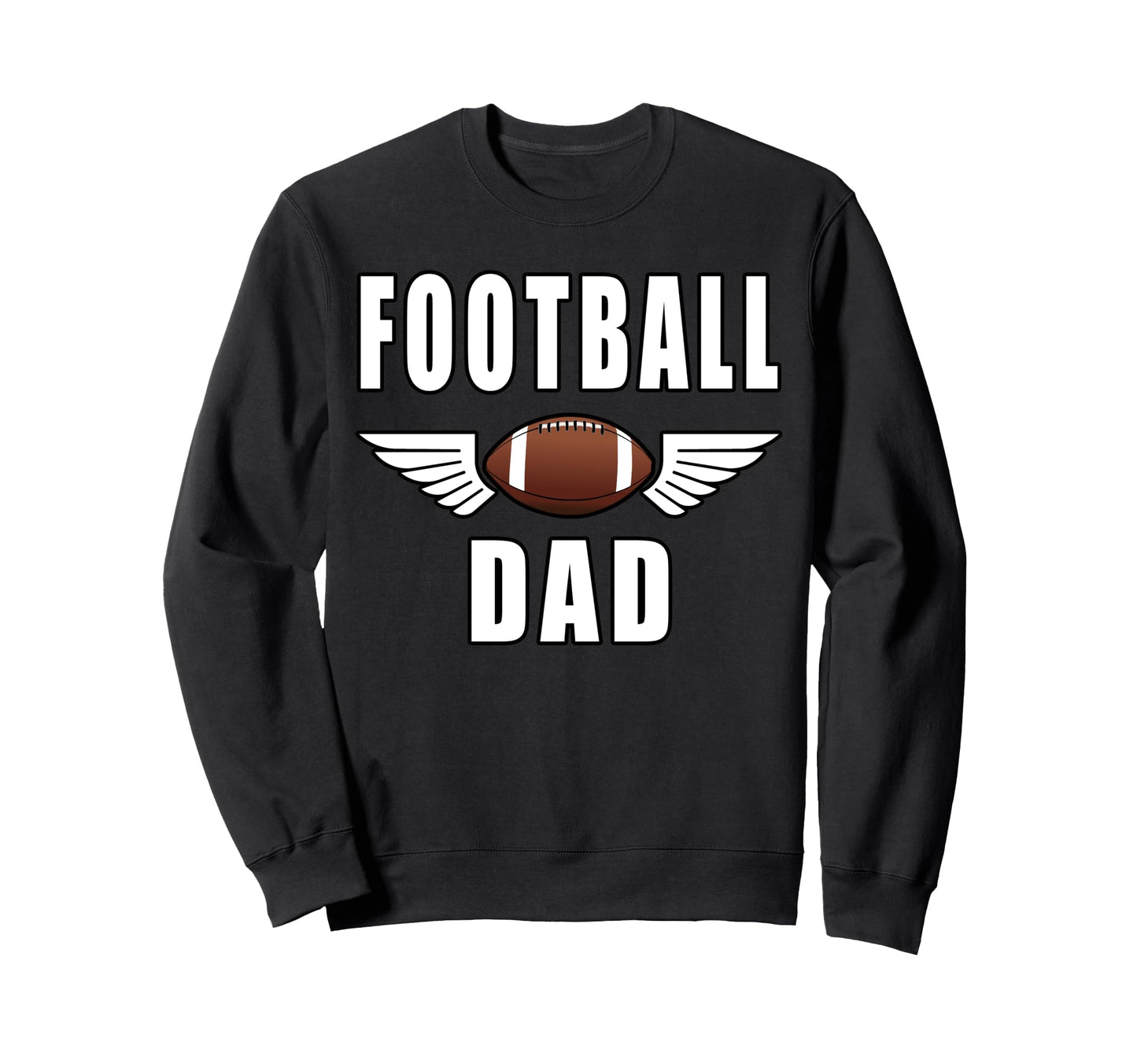 Football Dad Game Day Football Sweatshirt - Fun Novelty Design Unisex - T-Shirt, Sweatshirt, Hoodie